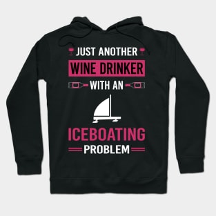 Wine Drinker Iceboating Iceboater Iceboat Hoodie